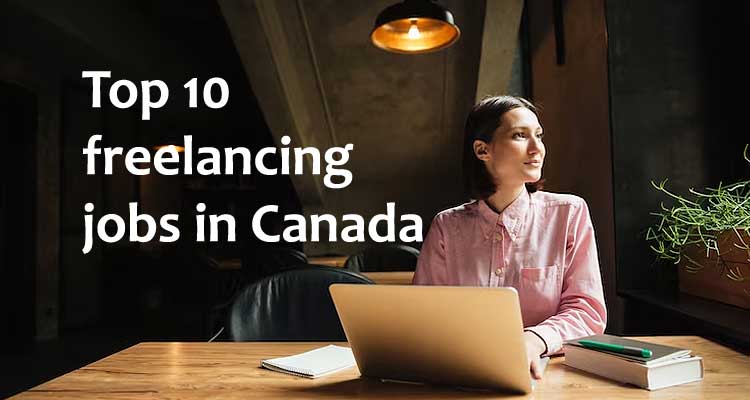 Top 10 freelancing jobs in Canada